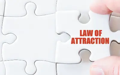 Law of Attraction: Is it More than Just a Mindset?