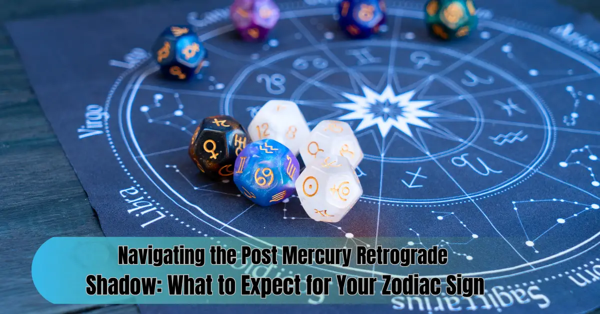 Navigating the Post Mercury Retrograde Shadow What to Expect for Your