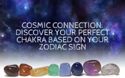 Cosmic Connection: Discover Your Perfect Chakra Based on Your Zodiac Sign