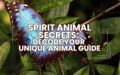 Spirit Animal Secrets: Decode Your Unique Animal Guide