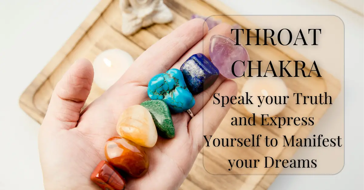 Throat Chakra Speak Your Truth And Express Yourself To Manifest Your Dreams Manifestation Magic