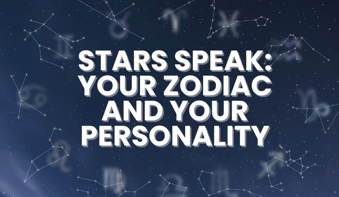 Stars Speak: Your Zodiac and Your Personality
