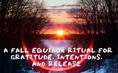 A Fall Equinox Ritual for Gratitude, Intentions, and Release 