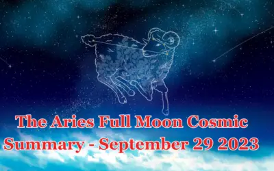 The Aries Full Moon Cosmic Summary – September 29 2023