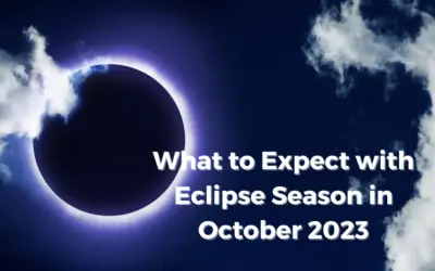 What to Expect with Eclipse Season in October 2023