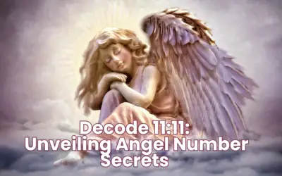 Decode 11:11: Unveiling Angel Number Secrets 