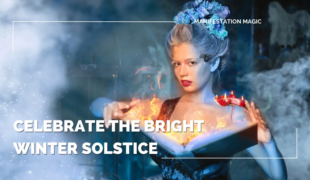 Celebrate the Bright Winter Solstice