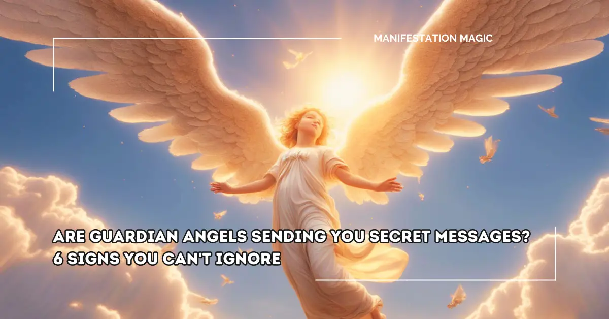 Are Guardian Angels Sending You Secret Messages? 6 Signs You Can't(04)