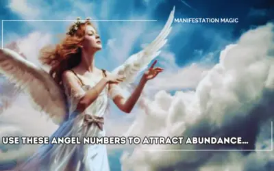 Use these Angel Numbers to Attract Abundance…