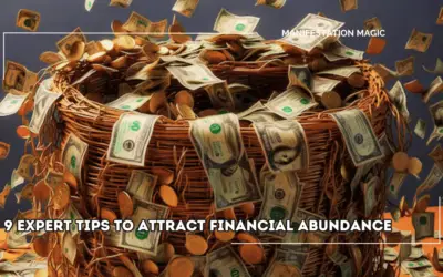 9 Expert Tips to Attract Financial Abundance