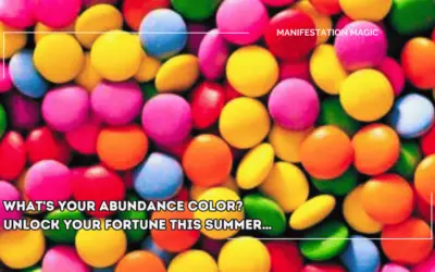 What’s Your Abundance Color? Unlock Your Fortune This Summer…
