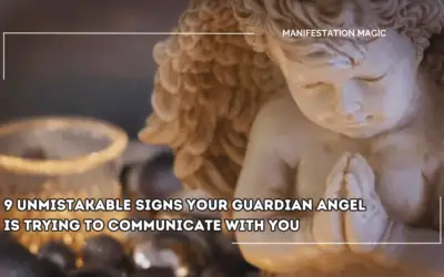 9 Unmistakable Signs Your Guardian Angel Is Trying to Communicate with You