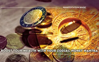 Boost Your Wealth with Your Zodiac Money Mantra