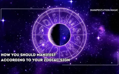 How you Should Manifest According to Your Zodiac Sign