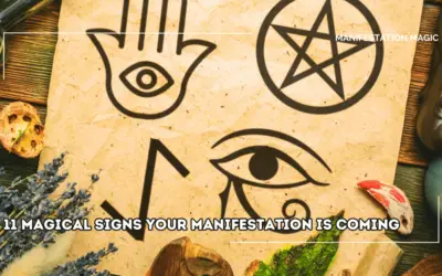 11 Magical Signs Your Manifestation Is Coming