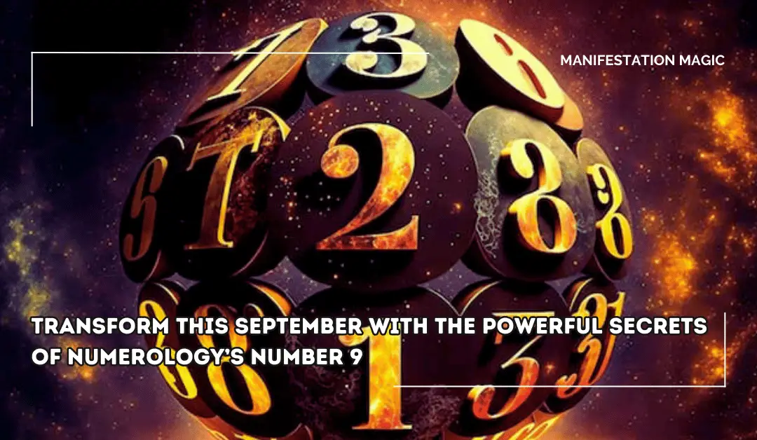 Transform This September With the Powerful Secrets of Numerology’s Number 9