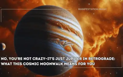 No, You’re Not Crazy—It’s Just Jupiter in Retrograde: What this Cosmic Moonwalk Means for You 