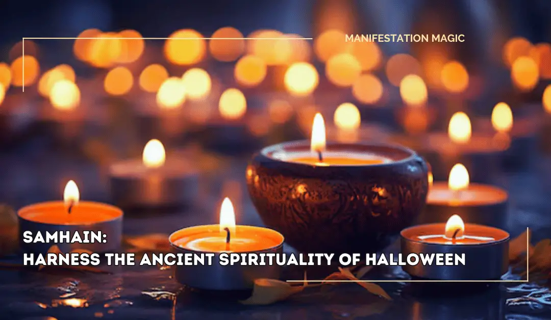 Samhain: Harness the Ancient Spirituality of Halloween