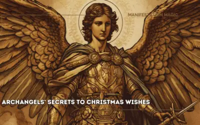 Archangels’ Secrets to Christmas Wishes