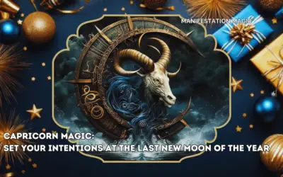 Capricorn Magic: Set your Intentions at the Last New Moon of the Year