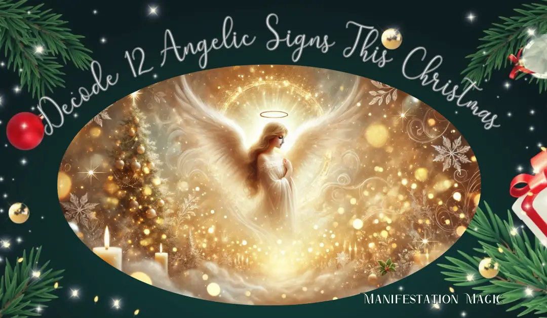 Decode 12 Angelic Signs This Christmas