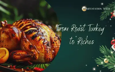 From Roast Turkey to Riches