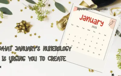 What January’s Numerology Is Urging You to Create